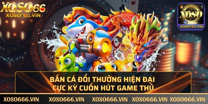 Bắn Cá Đổi Thưởng XOSO66